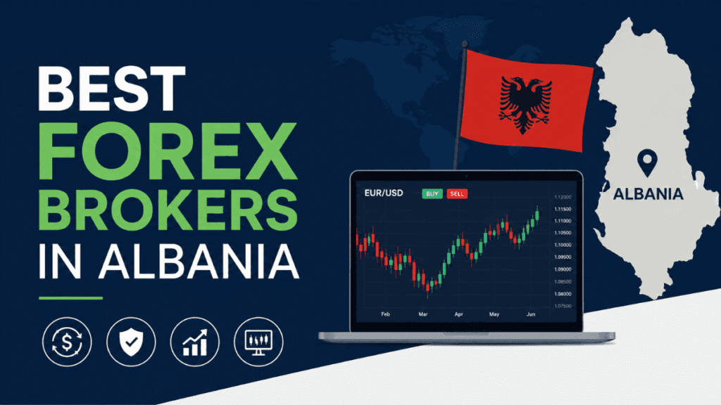 Best Forex Brokers in Albania