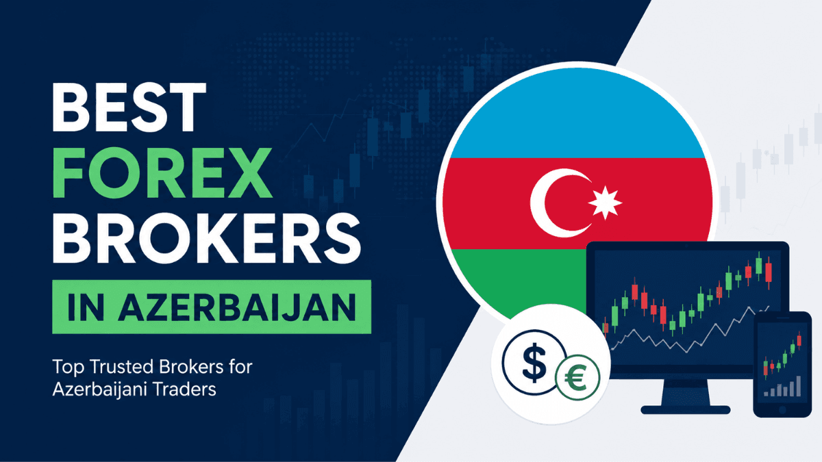 Best Forex Brokers in Azerbaijan