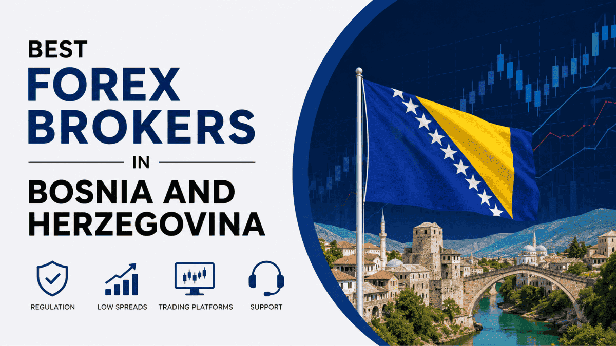 Best Forex Brokers in Bosnia and Herzegovina