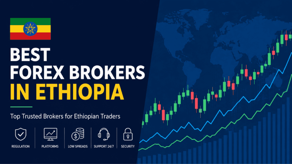 Best Forex Brokers in Ethiopia