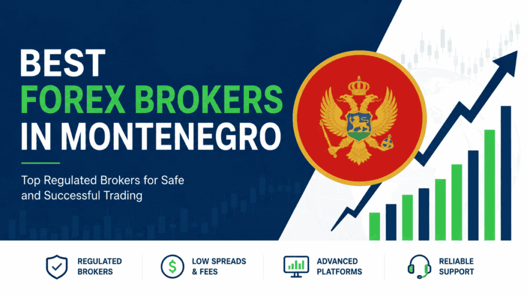 Best Forex Brokers in Montenegro