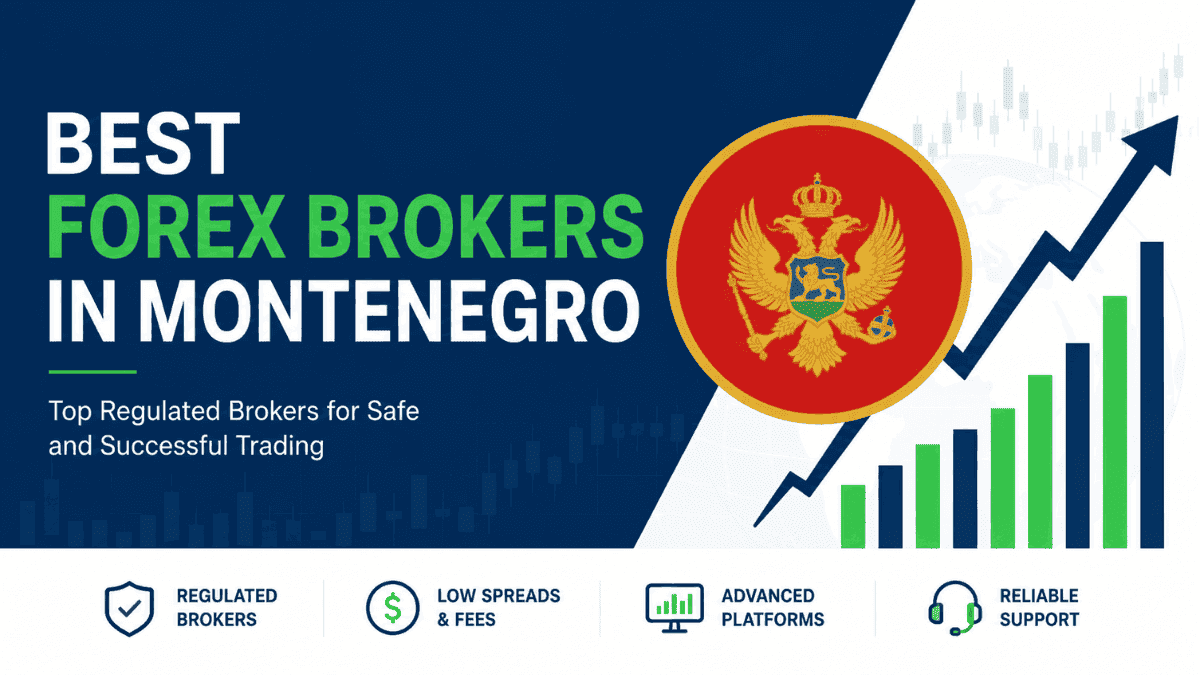 Best Forex Brokers in Montenegro