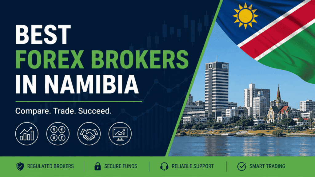Best Forex Brokers in Namibia