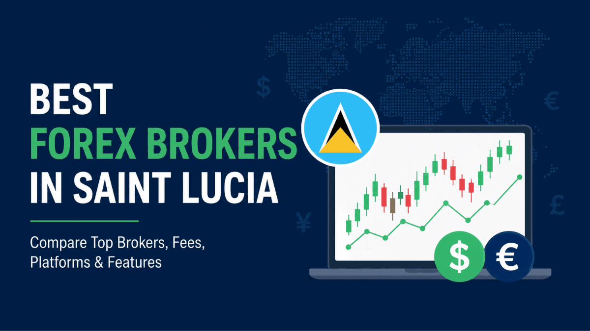 Best Forex Brokers in Saint Lucia