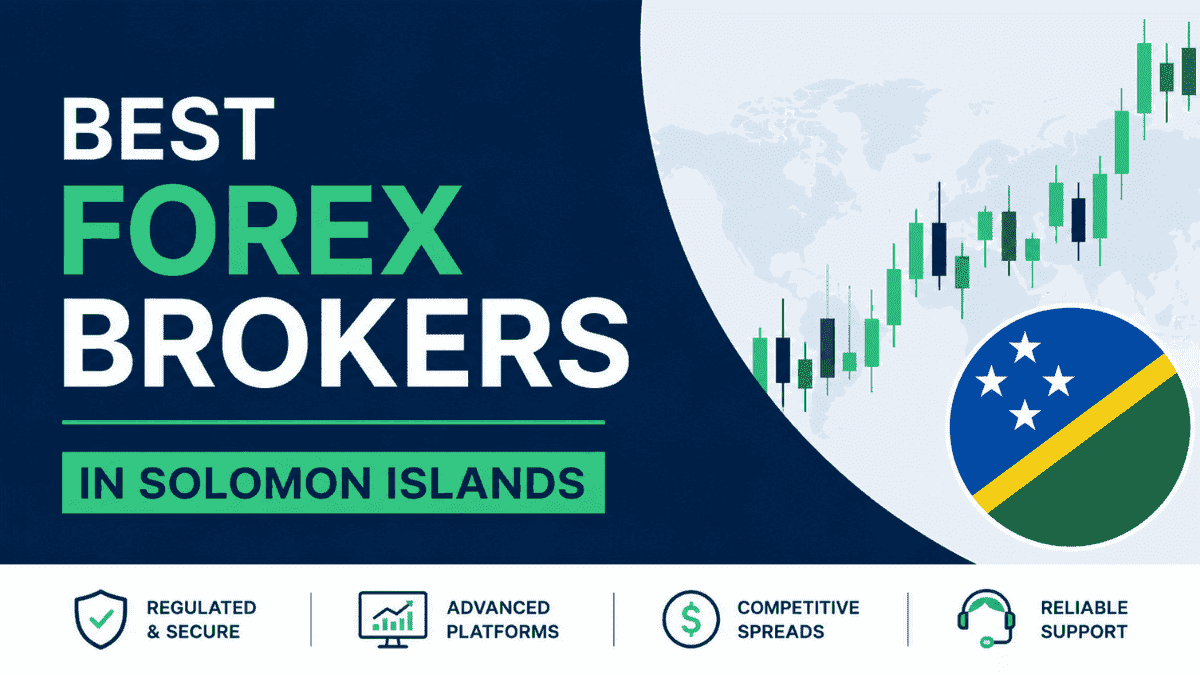 Best Forex Brokers in Solomon Islands