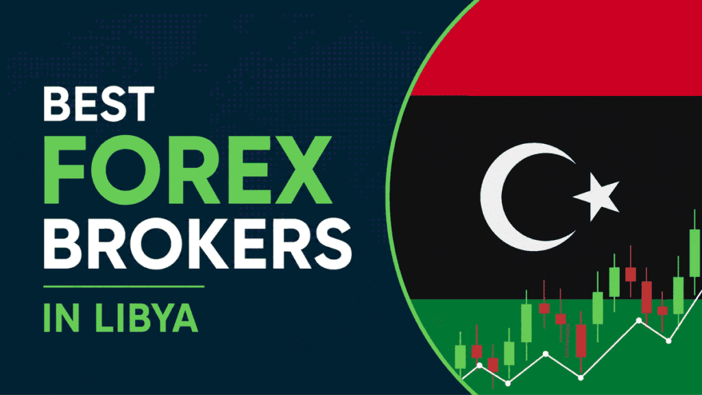 Best Forex Brokers in Libya