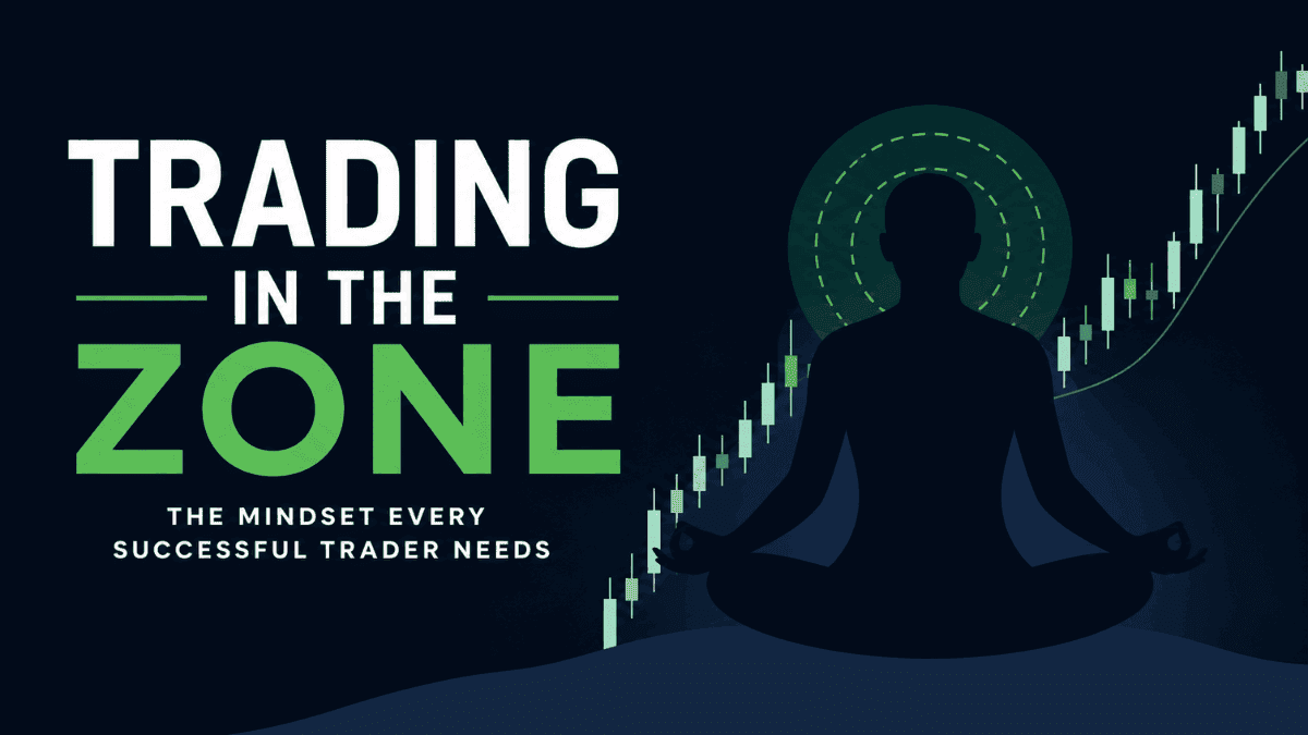 Trading in the Zone